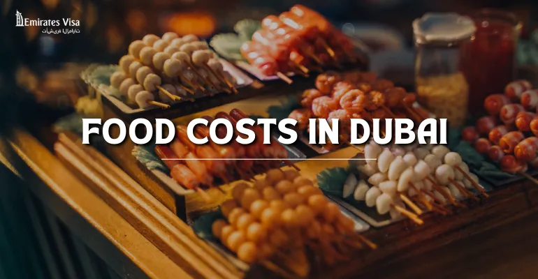 Top Affordable Food Options in Dubai: Food Cost In Dubai 2024-25